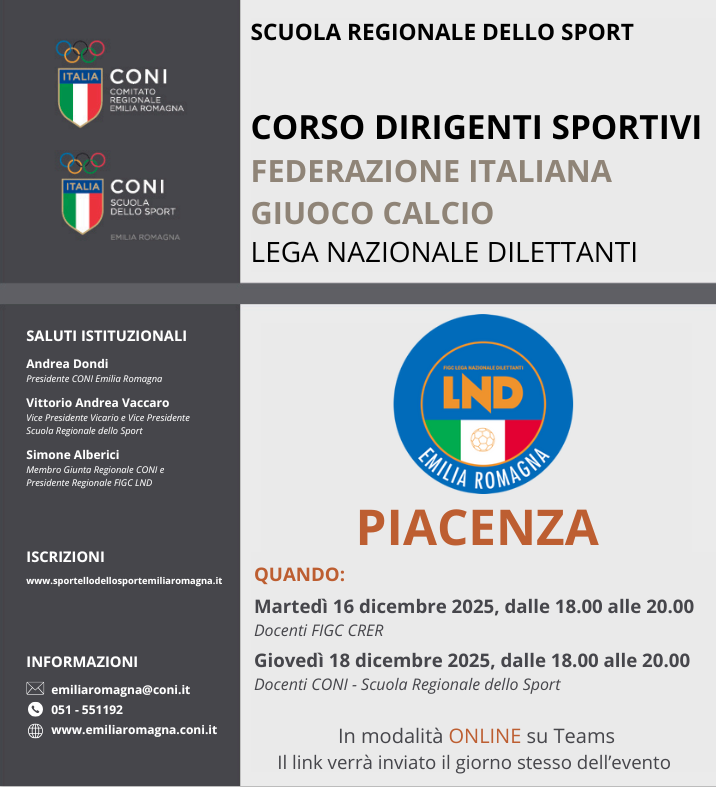 CORSO DIRIGENTI SPORTIVI: FEDERAZIONE ITALIANA GIUOCO CALCIO – LEGA NAZIONALE DILETTANTI – PIACENZA